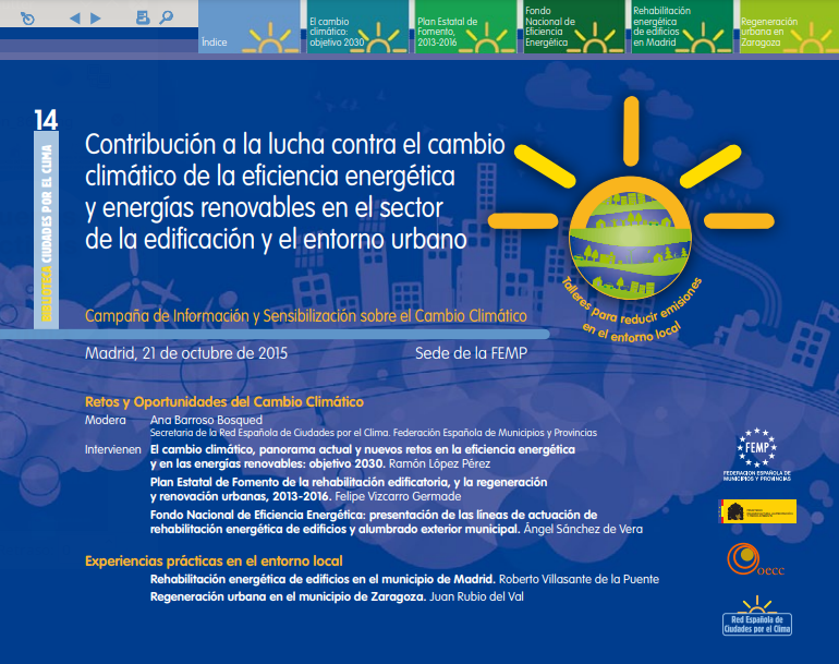 Contribución a la lucha contra el cambio climático de la eficiencia energética y energías renovables en el sector de la edificación y el entorno urbano